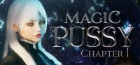 Magic Pussy: Chapter I