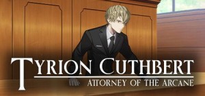 Tyrion Cuthbert: Attorney of the Arcane