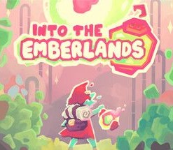 Into the Emberlands