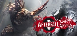 Afterfall: Dirty Arena Edition