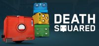 Death Squared