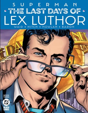 Superman: The Last Days of Lex Luthor (Vol.1) #3
