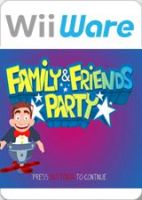 Family & Friends Party