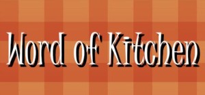 Word of Kitchen