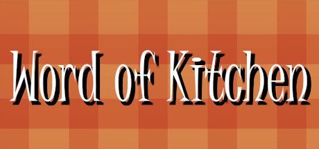 Word of Kitchen