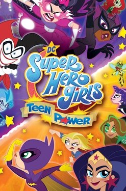 DC Super Hero Girls: Teen Power