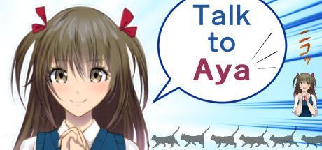 Talk to Aya