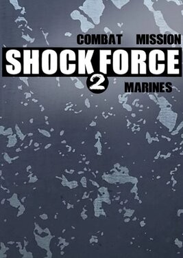 Combat Mission: Shock Force 2 - Marines