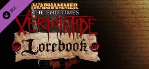 Warhammer: The End Times - Vermintide: Lorebook