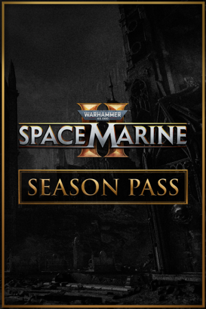 Warhammer 40,000: Space Marine II - Season Pass