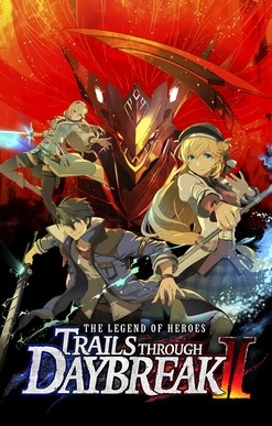The Legend of Heroes: Trails through Daybreak II Launch Edition