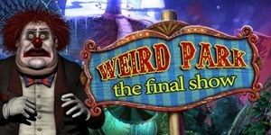 Weird Park: The Final Show