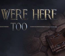 We Were Here Too