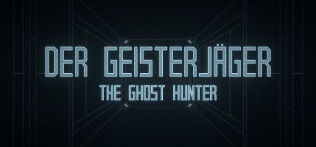 Der Geisterjäger: The Ghost Hunter