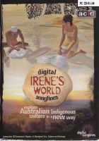 Digital Songlines: Irene's World
