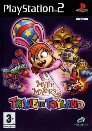 Myth Makers: Trixie in Toyland