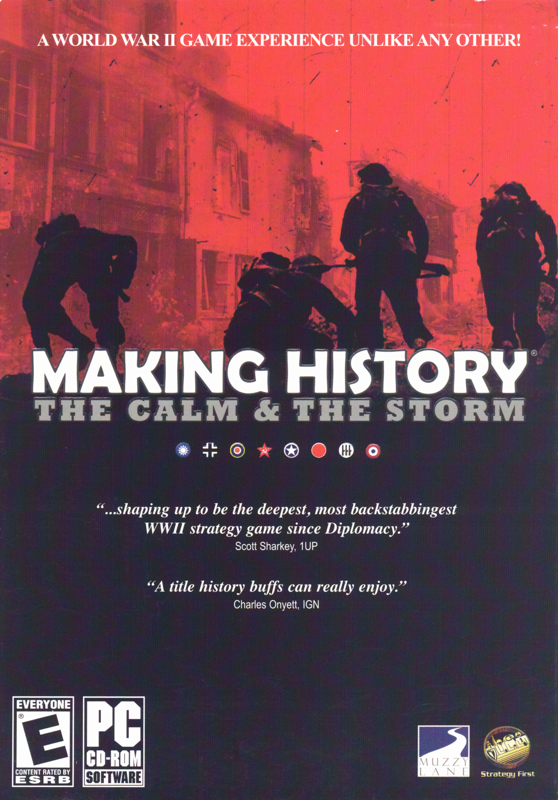 Making History: The Calm & The Storm