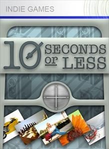 10 Seconds or Less