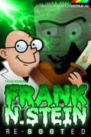 Frank N Stein Re-booted