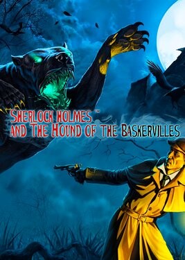 Sherlock Holmes and the Hound of the Baskervilles