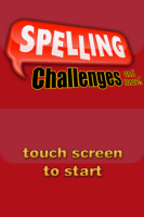 Spelling Challenges and more!