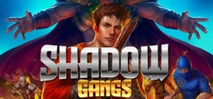 Shadow Gangs