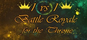 1vs1: Battle Royale for the Throne