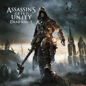 Assassin's Creed: Unity - Dead Kings