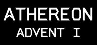 Athereon: Advent I