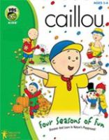Caillou: Four Seasons of Fun
