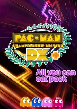 Pac-Man Championship Edition DX+: All You Can Eat Pack