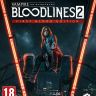 Vampire: The Masquerade - Bloodlines 2