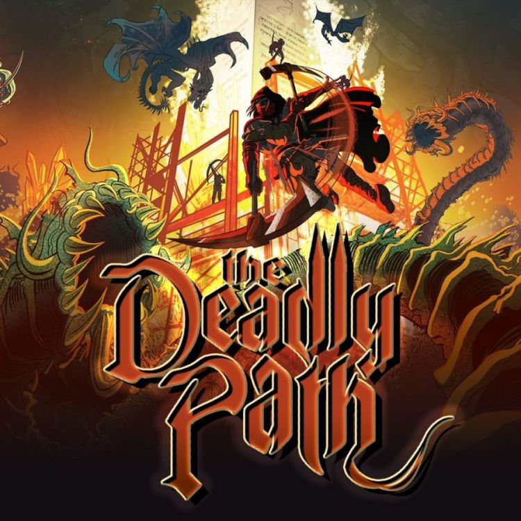 The Deadly Path