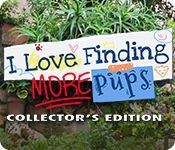 I Love Finding More Pups (Collector's Edition)