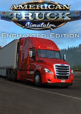 American Truck Simulator - Enchanted Edition