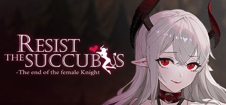 Resist the Succubus: The End of the Female Knight