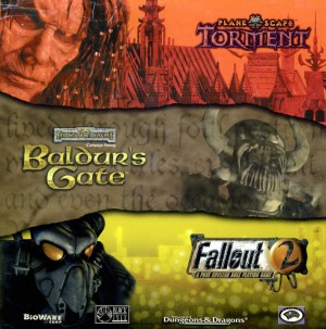 Planescape: Torment / Baldur's Gate / Fallout 2