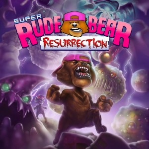 Super Rude Bear: Resurrection