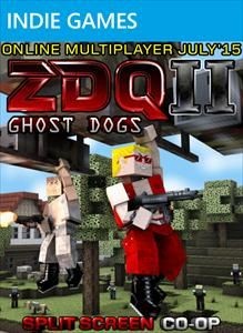 ZDQ II: Ghost Dogs