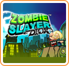 Zombie Slayer Diox
