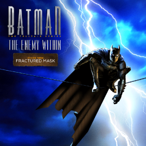 Batman: The Telltale Series - The Enemy Within: Episode Three - Fractured Mask