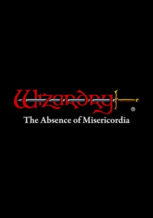Wizardry: The Five Ordeals - Scenario "The Absence of Misericordia"