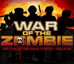 War Of The Zombie: Real-Time & Turn-Based Strategy Simulation