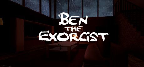Ben the Exorcist