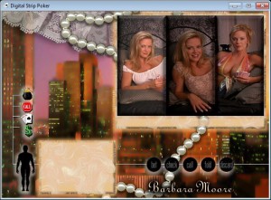 Digital Strip Poker featuring Barbara Moore