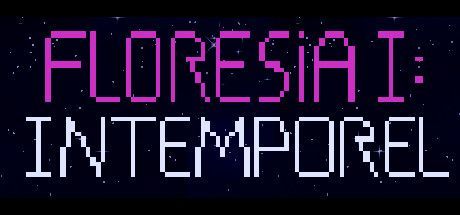 Floresia I: Intemporel