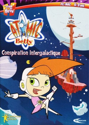 Atomic Betty: Intergalactic Conspiracy