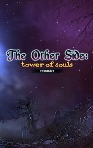 The Other Side: Tower of Souls Remaster