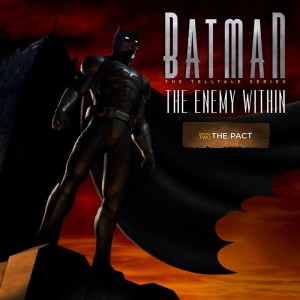 Batman: The Telltale Series - The Enemy Within: Episode Two - The Pact