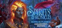 Spirits Chronicles: Born in Flames (Collector's Edition)